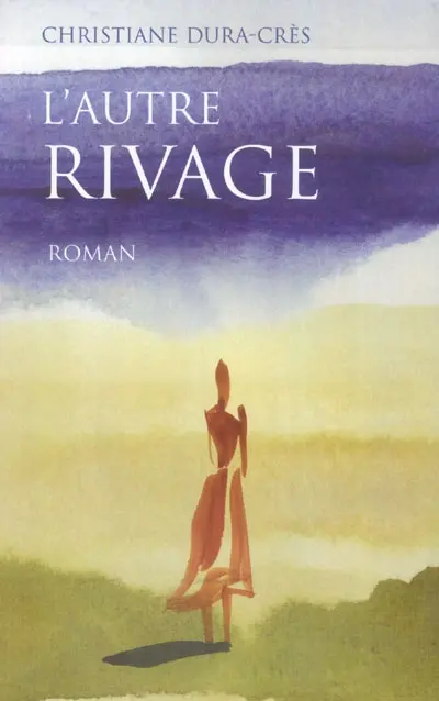 L'autre rivage