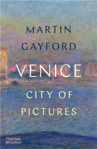 Venice : City of Pictures