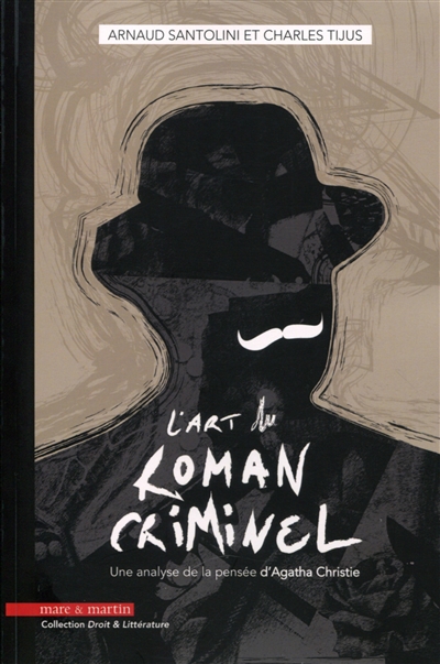 L'art du roman criminel : une analyse de la pensée d'Agatha Christie