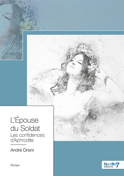 L'Epouse du Soldat : Les confidences d'Aphrodite
