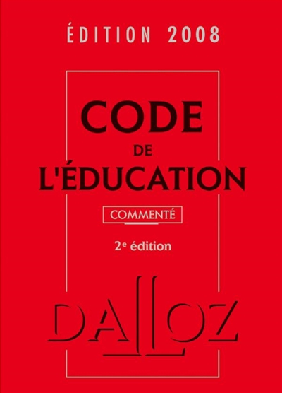 Code de l'éducation 2008, commenté