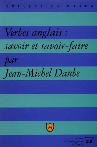 Verbes anglais, savoir et savoir-faire