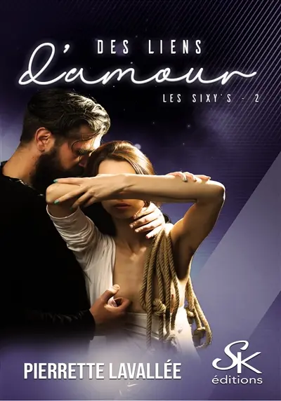 Les Sixy's 2 : Des liens d'amour