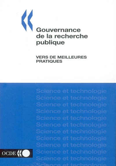 Gouvernance de la recherche publique : vers de meilleures pratiques