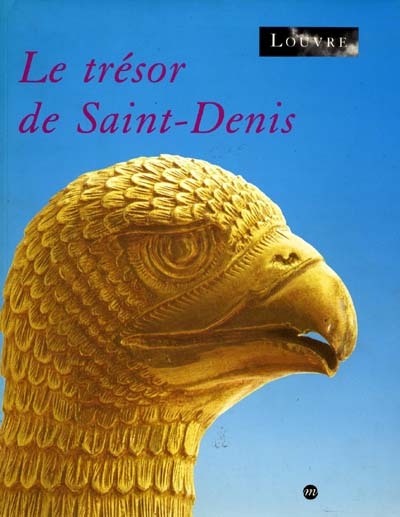 Le Trésor de Saint-Denis