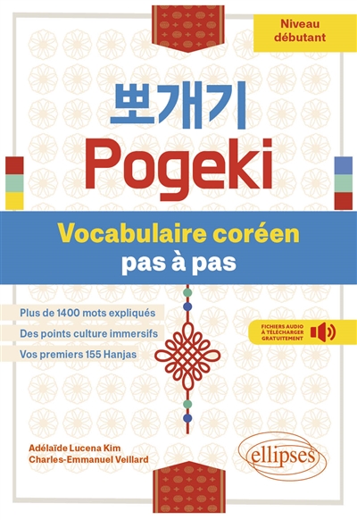 Pogeki : vocabulaire coréen pas à pas : niveau débutant