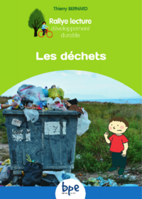Les déchets Rallye lecture développement durable Cycle 2
