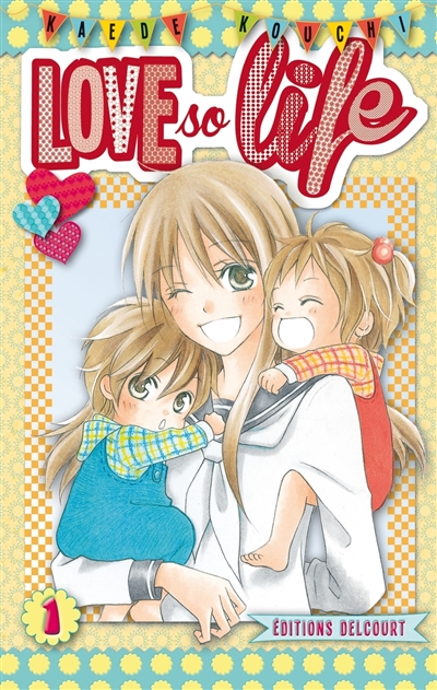 Love so life. Vol. 1
