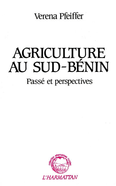 Agriculture au Sud-Bénin : passé et perspectives