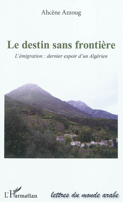 Le destin sans frontière :...