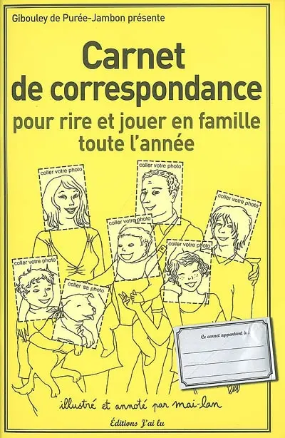 Carnet de correspondance pour rire et jouer en famille toute l'année