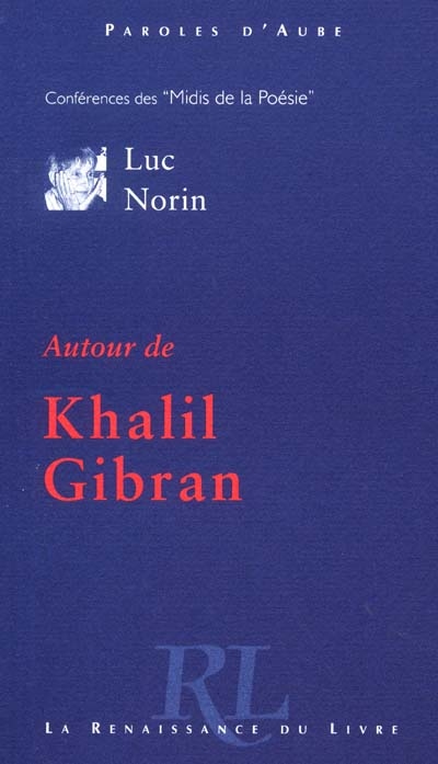 Autour de Khalil Gibran