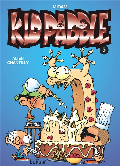 Kid Paddle, tome 5 : Alien Chantilly