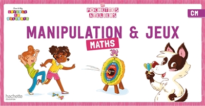 Manipulation & jeux : maths : CM