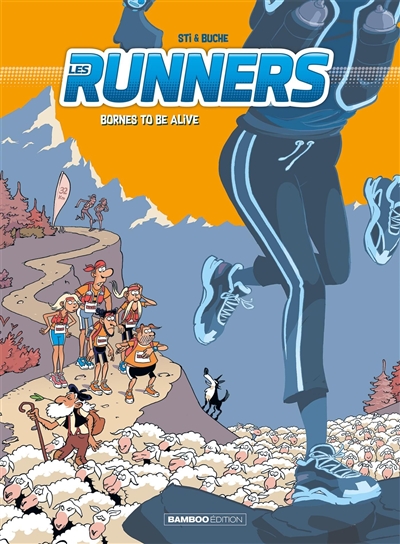 Les runners. Vol. 2. Bornes to be alive