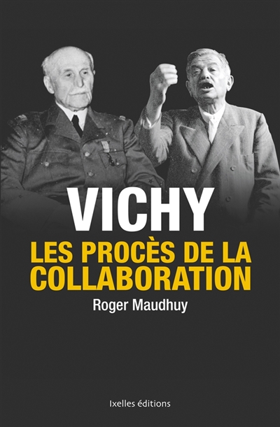 Vichy, les procès de la collaboration