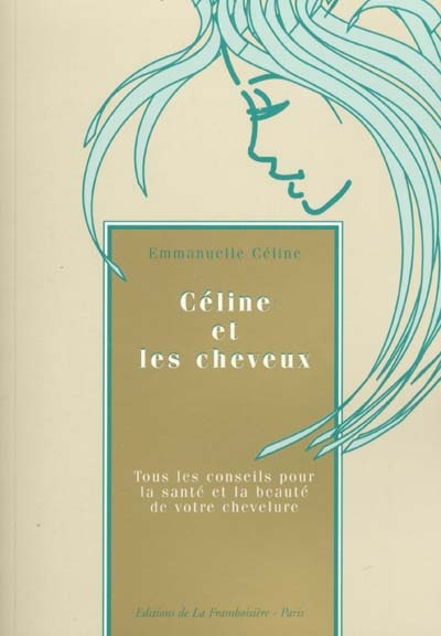 Emmanuelle Céline et le soin des cheveux