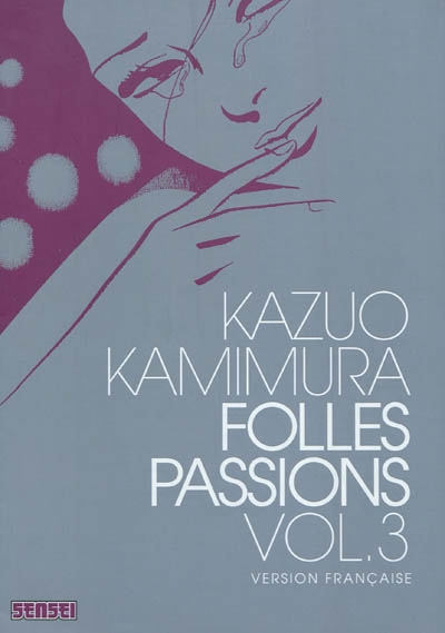 Folles passions. Vol. 3