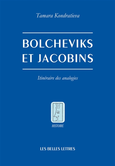 Bolcheviks et jacobins : itinéraire des analogies