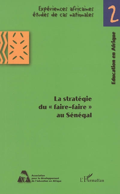 La stratégie du faire-faire au Sénégal : pour une décentralisation de la gestion de l'éducation et une diversification des offres