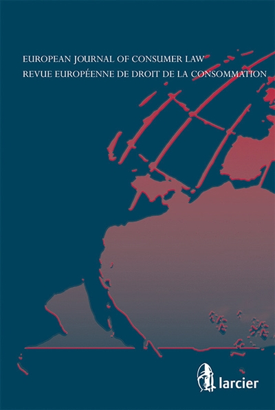 Revue européenne du droit de la consommation = European Journal of Consumer Law, n° 3-4 (2010). Droits de la concurrence et de la consommation : les spécificités de l'approche européenne