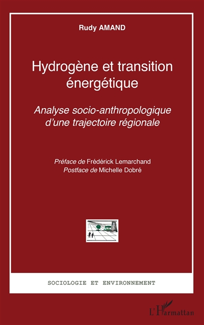 Hydrogène et transition énergétique : analyse socio-anthropologique d'une trajectoire régionale