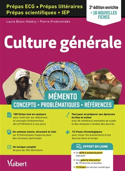 Culture générale prépas ECG, prépas littéraires, prépas scientifiques, IEP : mémento : concepts, problématiques, références Culture générale prépas ECG, prépas littéraires, prépas scientifiques, IEP : mémento : concepts, problématiques, références