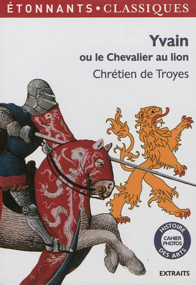 Yvain ou Le chevalier au lion : extraits
