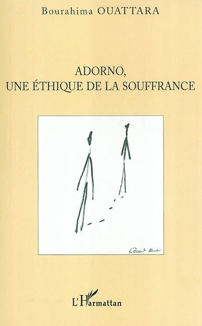 Adorno, une éthique de la souffrance