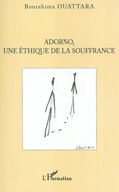 Adorno, une éthique de la souffrance