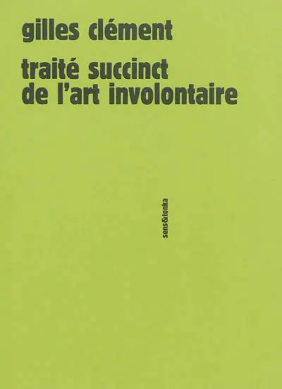 Traité succinct de l'art involontaire