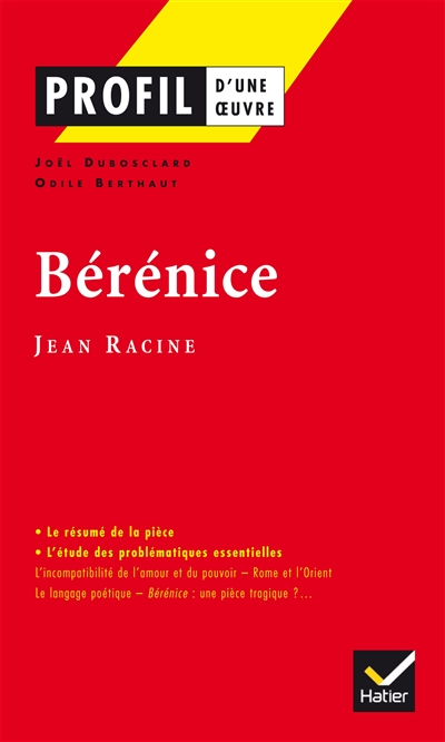 Bérénice - Profil d'une oeuvre