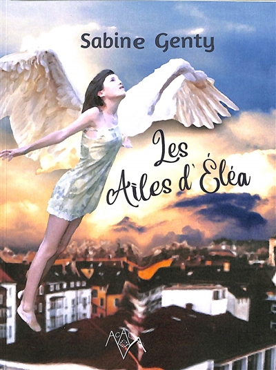 Les ailes d'Eléa : roman fantastique