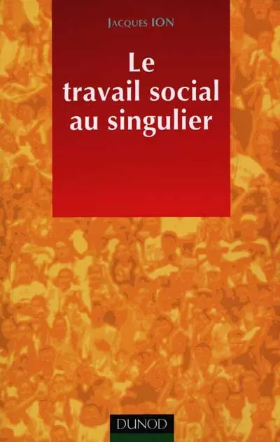 Le travail social au singulier