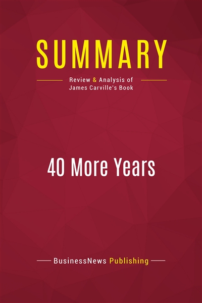 Summary : 40 More Years :...