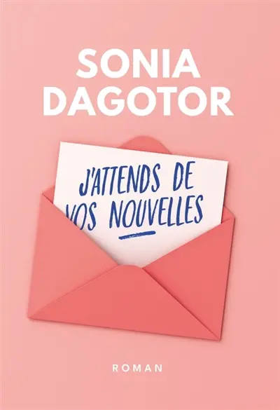 J'attends de vos nouvelles