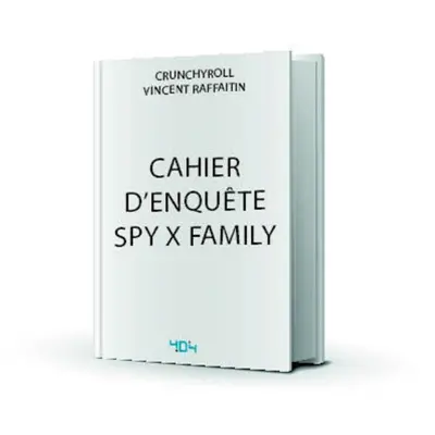 Cahier d'enquête Spy x Family