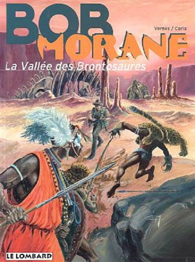 Bob Morane. Vol. 32. La vallée des brontosaures