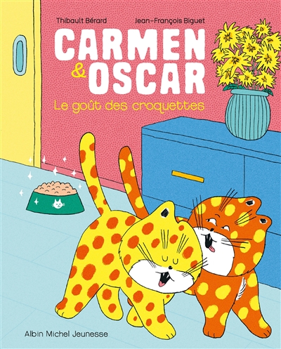 Carmen & Oscar : le goût des croquettes