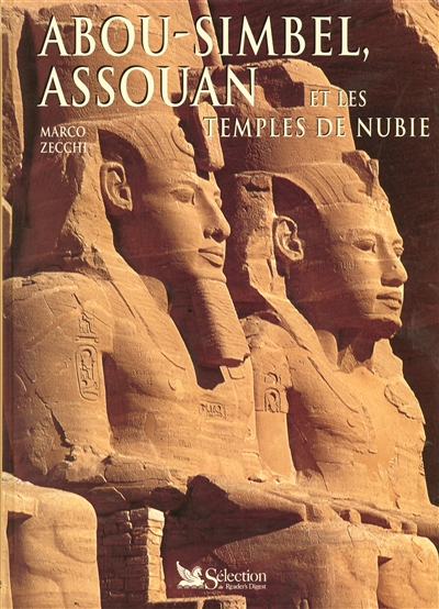 Abou-Simbel, Assouan et les temples de Nubie