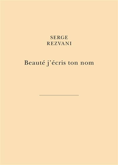 beauté j'écris ton nom : par la main des libertés du peintre