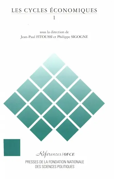 Les Cycles économiques. Vol. 1