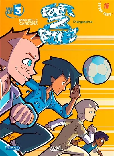 Foot 2 rue. Vol. 15. Changements