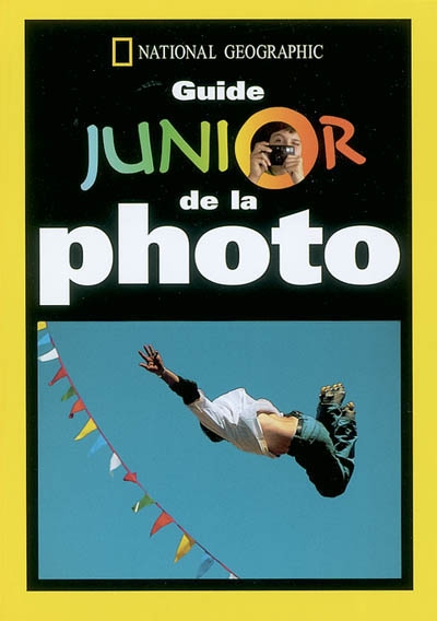 Guide junior de la photo