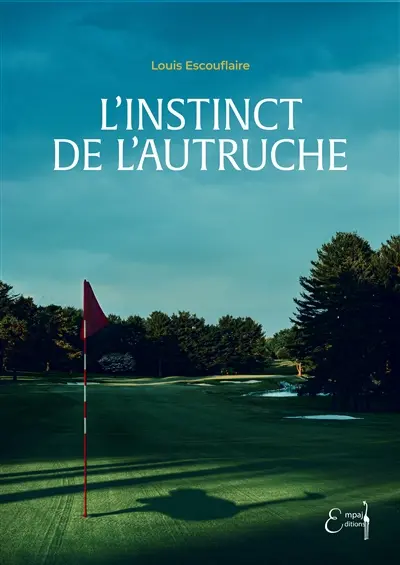 L'instinct de l'autruche