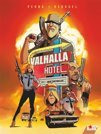 Valhalla Hotel. Vol. 1. Bite the bullet