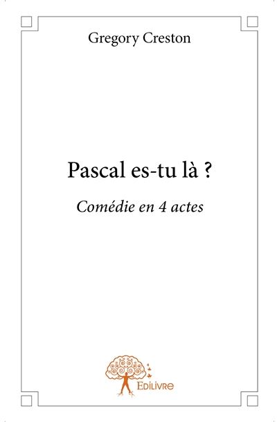 Pascal es tu là ? : Comédie...