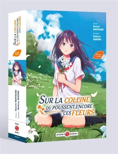 Sur la colline où poussent encore ces fleurs... : histoire complète