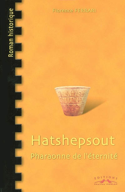Hatshepsout, pharaonne de l'éternité