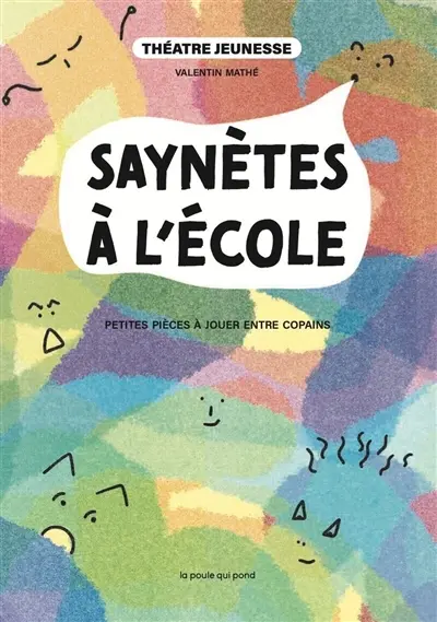 Saynètes à l'école : petites pièces à jouer entre copains